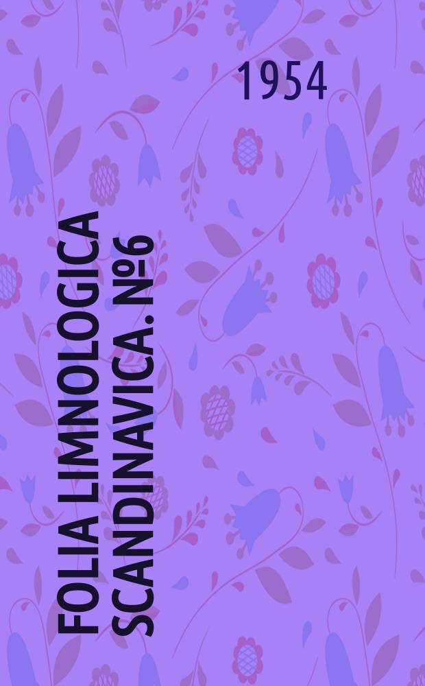 Folia limnologica scandinavica. №6 : On the diatom flora of some funen lakes