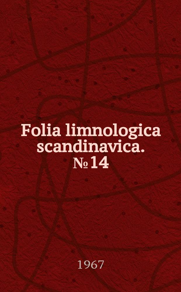 Folia limnologica scandinavica. №14 : Ecologic investigations of Phragmites communis