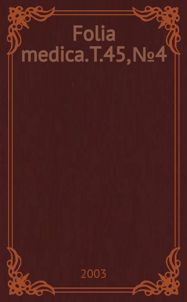 Folia medica. T.45, №4