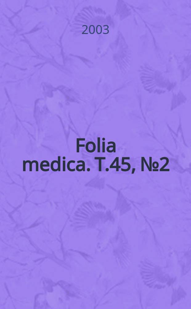 Folia medica. T.45, №2