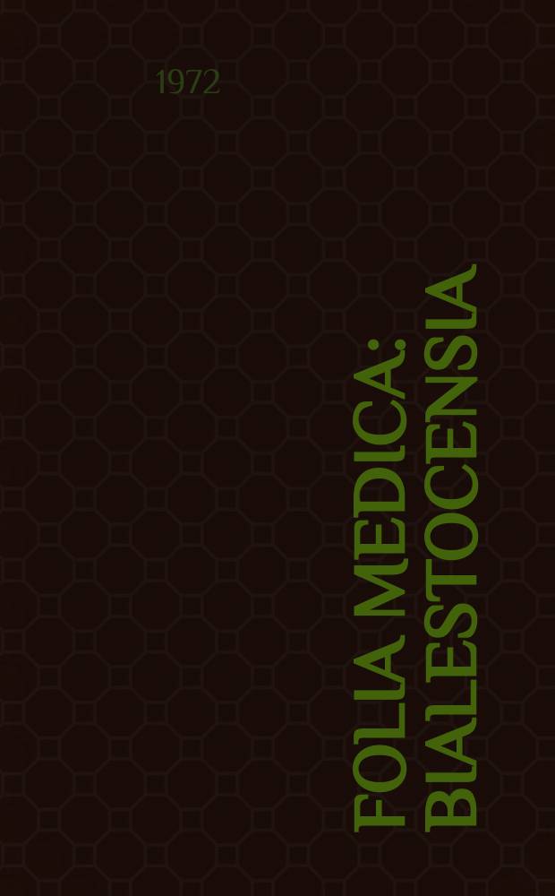 Folia medica : Bialestocensia