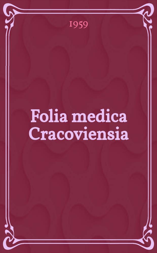 Folia medica Cracoviensia