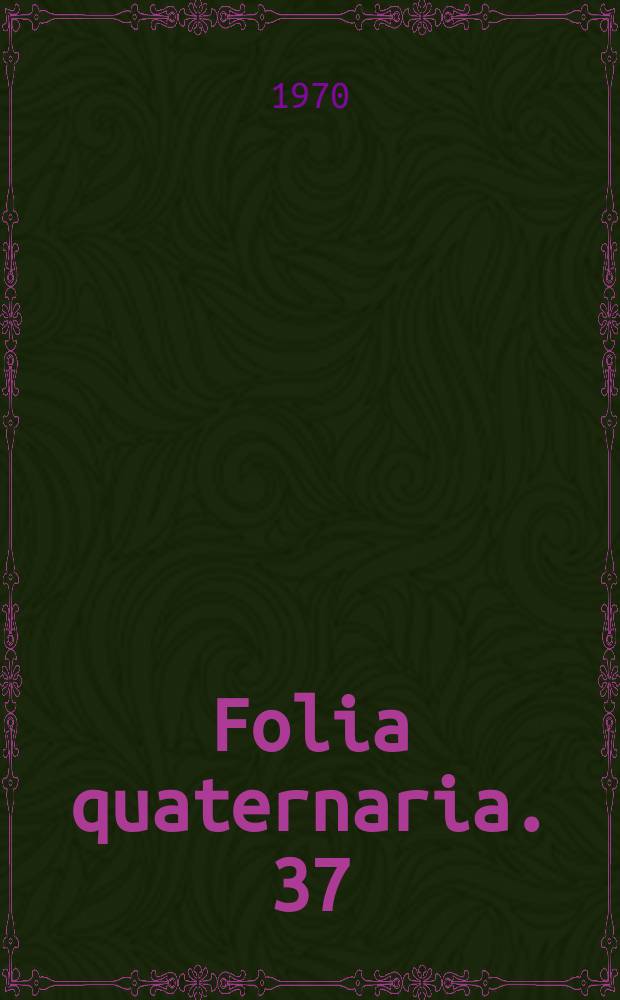 Folia quaternaria. 37 : Niedźwiedź jaskiniowy z plejstoceńskich osadów Jaskini Nietoperzowej. Słoń leśny (Palaeoloxodon antiquus) w północno - wschodniej Polsce