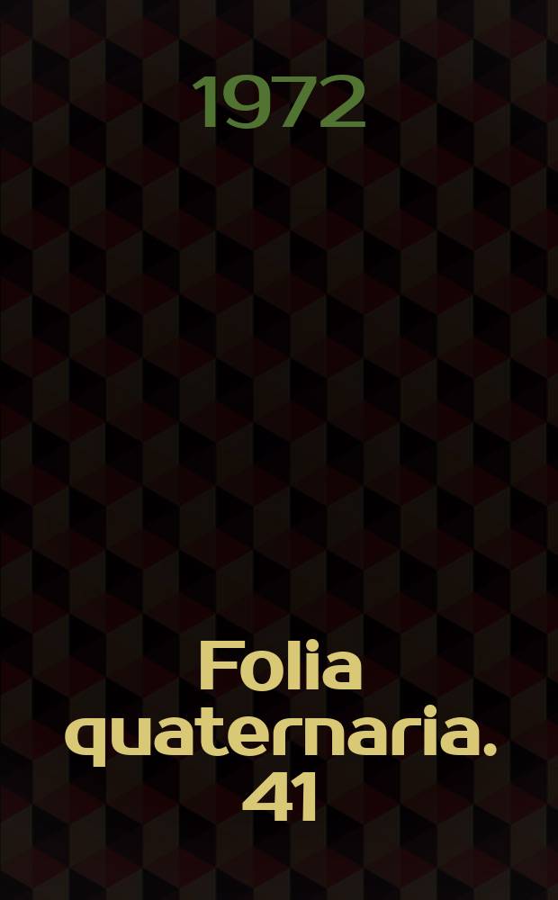 Folia quaternaria. 41 : Studies on Raj cave near Kielce (Poland) and its deposits
