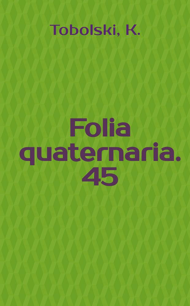 Folia quaternaria. 45 : Roślinność północnej Finlandii w. Górnopaleolityczne stanowisko Kraków