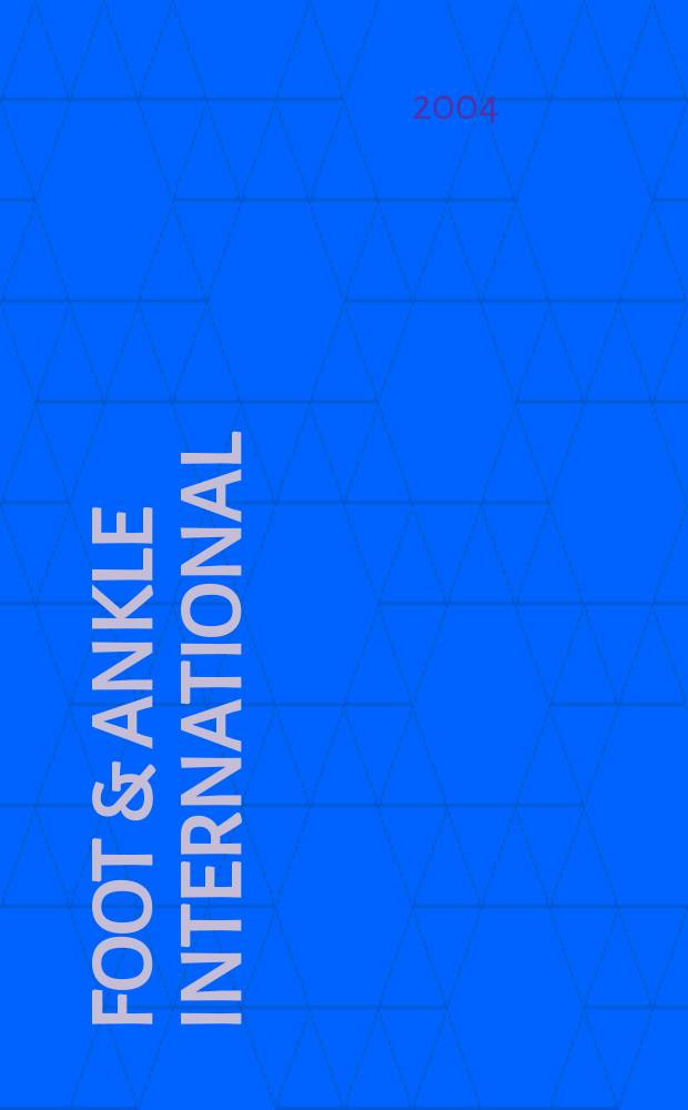 Foot & ankle international : Formerly Foot & ankle. Vol.25, №1