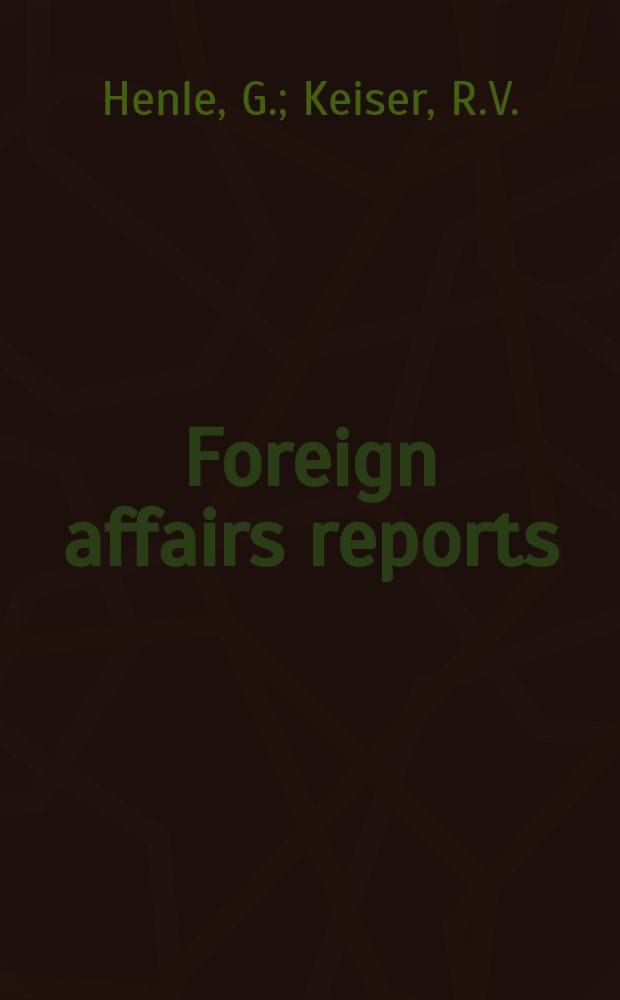 Foreign affairs reports : Publ. by the Indian council of world affairs. Vol.7, №4 : Germany and India. Indo-German...