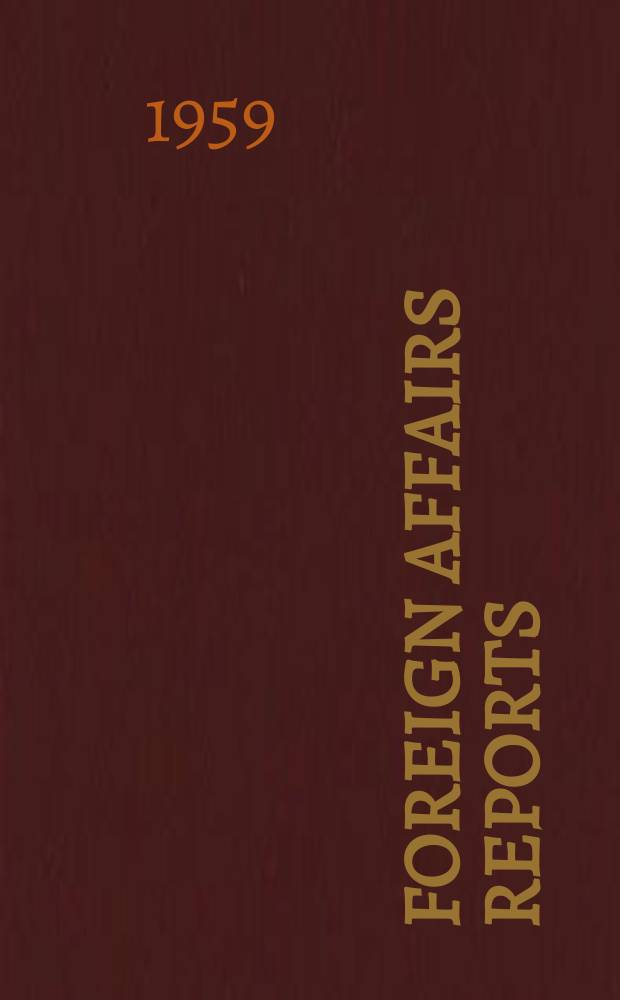 Foreign affairs reports : Publ. by the Indian council of world affairs. Vol.8, №1 : The revolt in Indonesia in retrospect