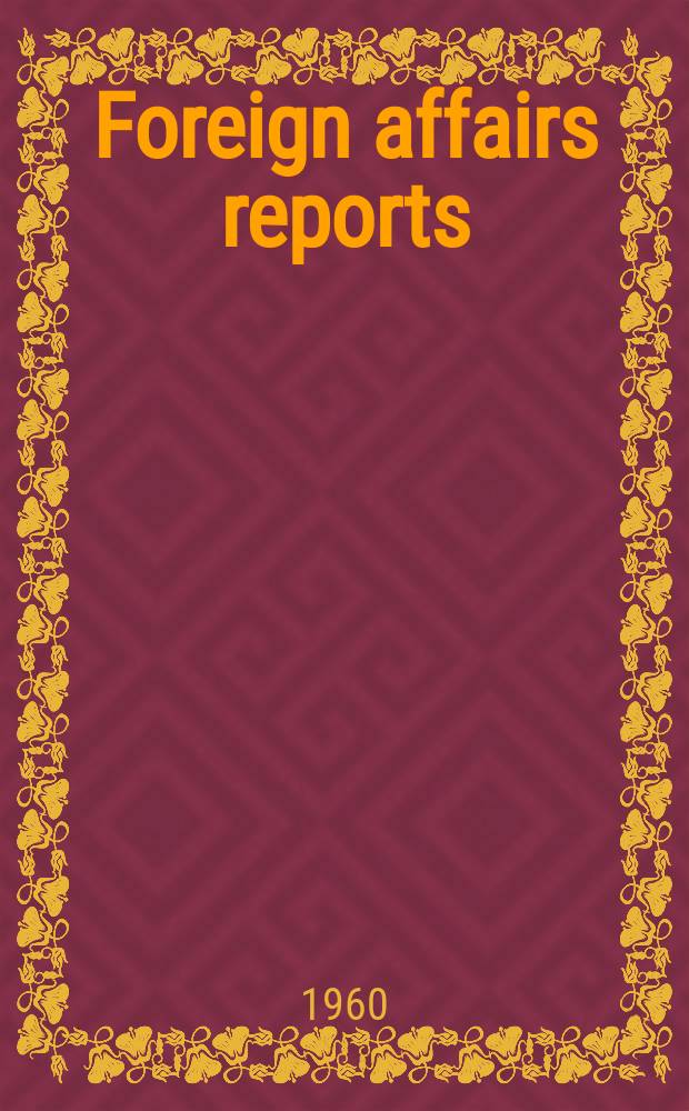 Foreign affairs reports : Publ. by the Indian council of world affairs. Vol.9, №11 : United Nations and the Congo Republic