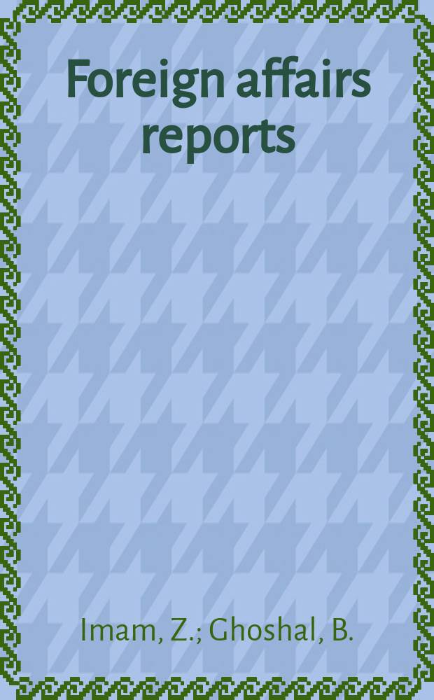 Foreign affairs reports : Publ. by the Indian council of world affairs. Vol.15, №5 : Soviet Asian policy today. P.K.I.'s struggle for power