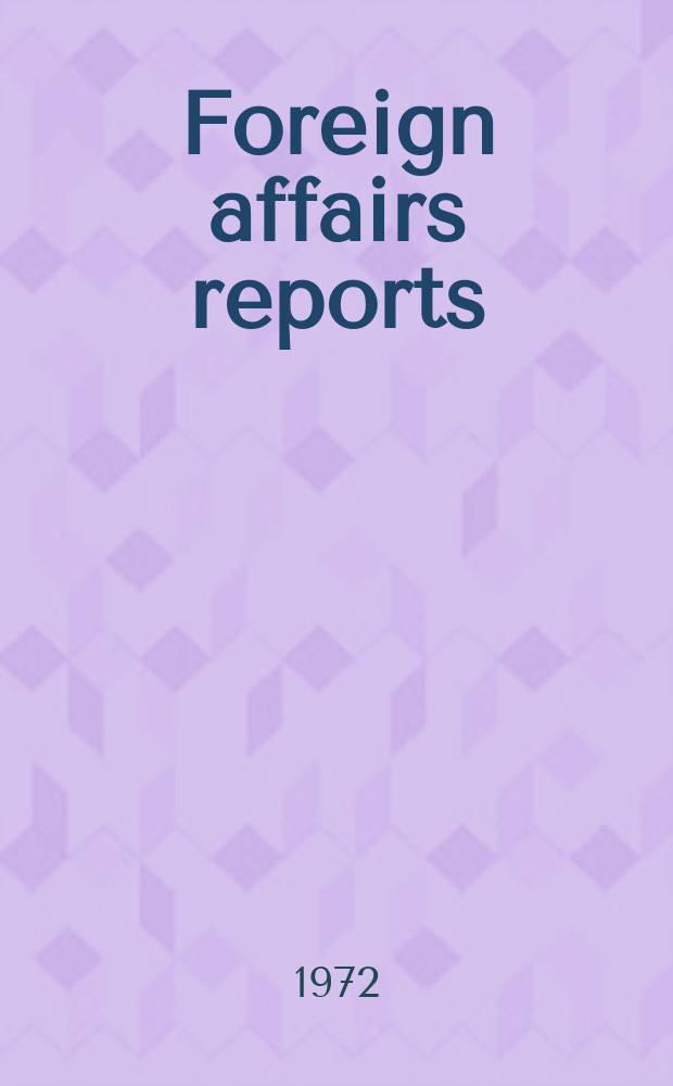 Foreign affairs reports : Publ. by the Indian council of world affairs. Vol.21, №1 : Bangla Desh and Indian security
