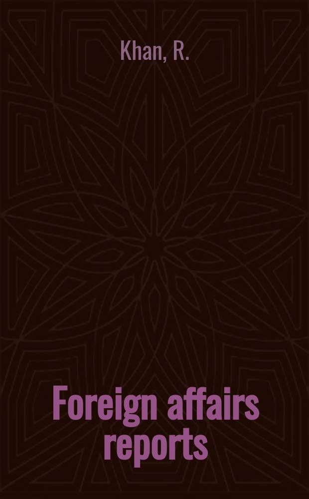 Foreign affairs reports : Publ. by the Indian council of world affairs. Vol.24, №7 : The struggle for world resources