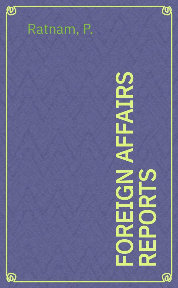 Foreign affairs reports : Publ. by the Indian council of world affairs. Vol.26, №11 : Latin American dilemma