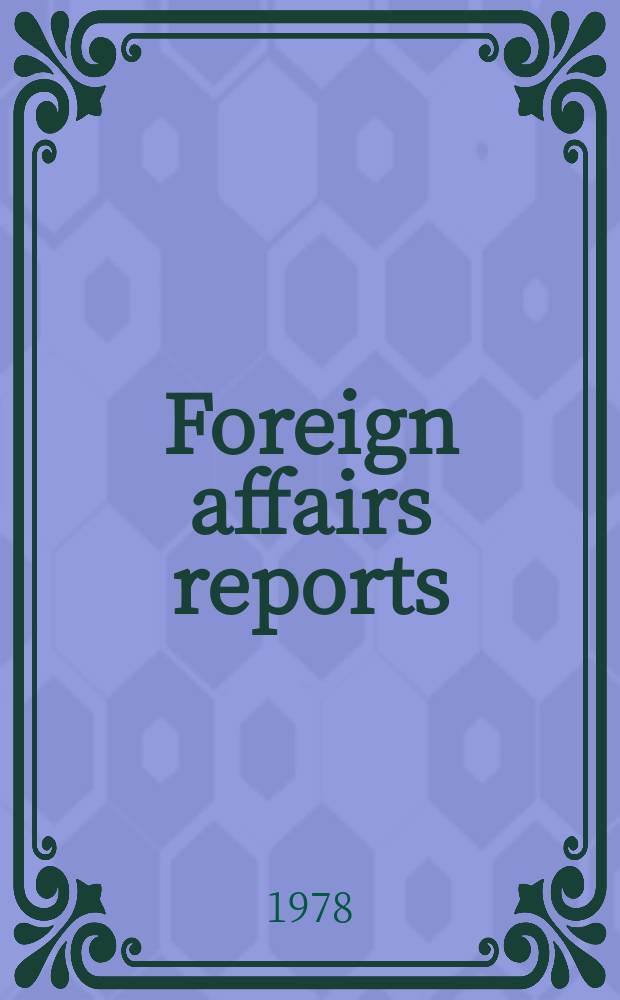 Foreign affairs reports : Publ. by the Indian council of world affairs. Vol.27, №4 : Namibia and the western powers