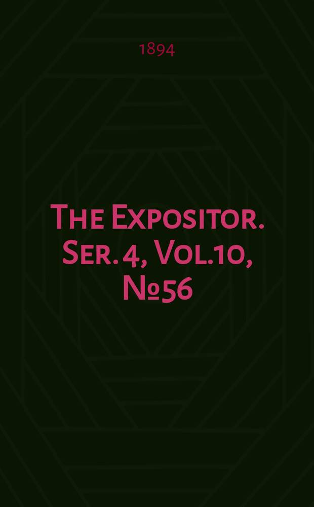 The Expositor. Ser. 4, Vol.10, №56