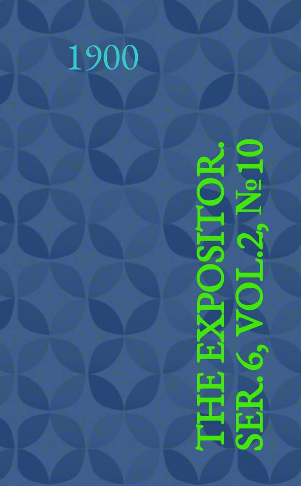The Expositor. Ser. 6, Vol.2, №10