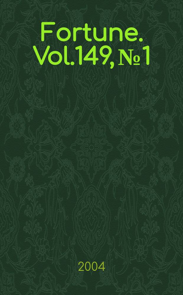 Fortune. Vol.149, №1
