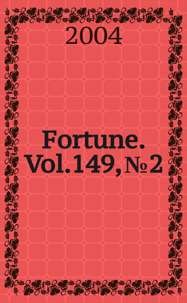 Fortune. Vol.149, №2