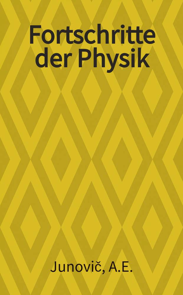 Fortschritte der Physik : Hrsg. im Auftrage der Physikalischen Gesellschaft in der Deutschen Demokratischen Republik. Bd.23, H.6 : Strahlende Rekombination ...