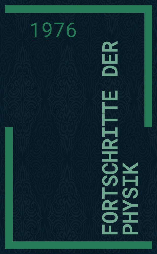 Fortschritte der Physik : Hrsg. im Auftrage der Physikalischen Gesellschaft in der Deutschen Demokratischen Republik. Bd.24, H.6 : Vacuum energy density ...
