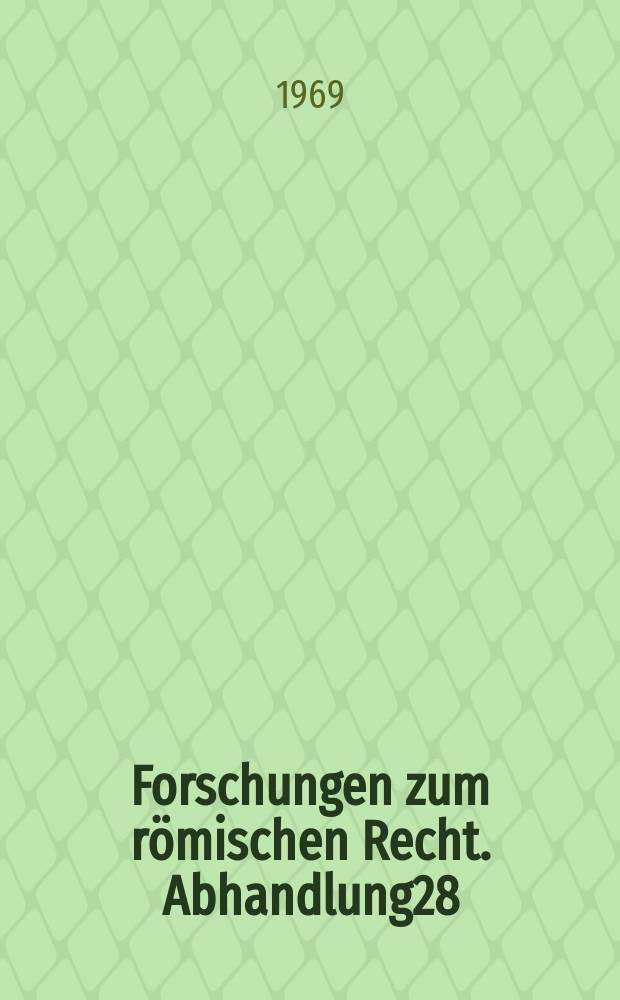 Forschungen zum r&ouml;mischen Recht. Abhandlung28 : Grundlagen klassischer Injurienanspr&uuml;che