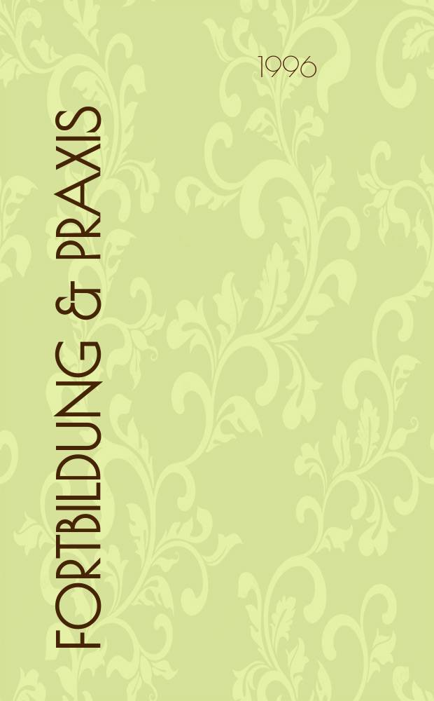 Fortbildung & Praxis