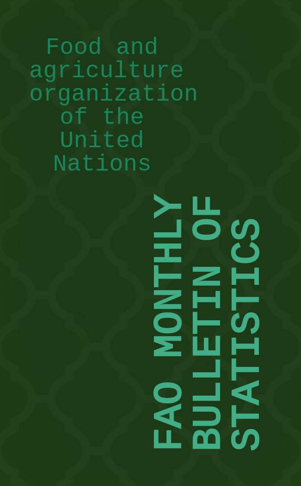 FAO monthly bulletin of statistics