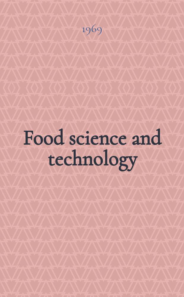 Food science and technology : A series of monographs. 6 : Toxic constituents of plant stuffs