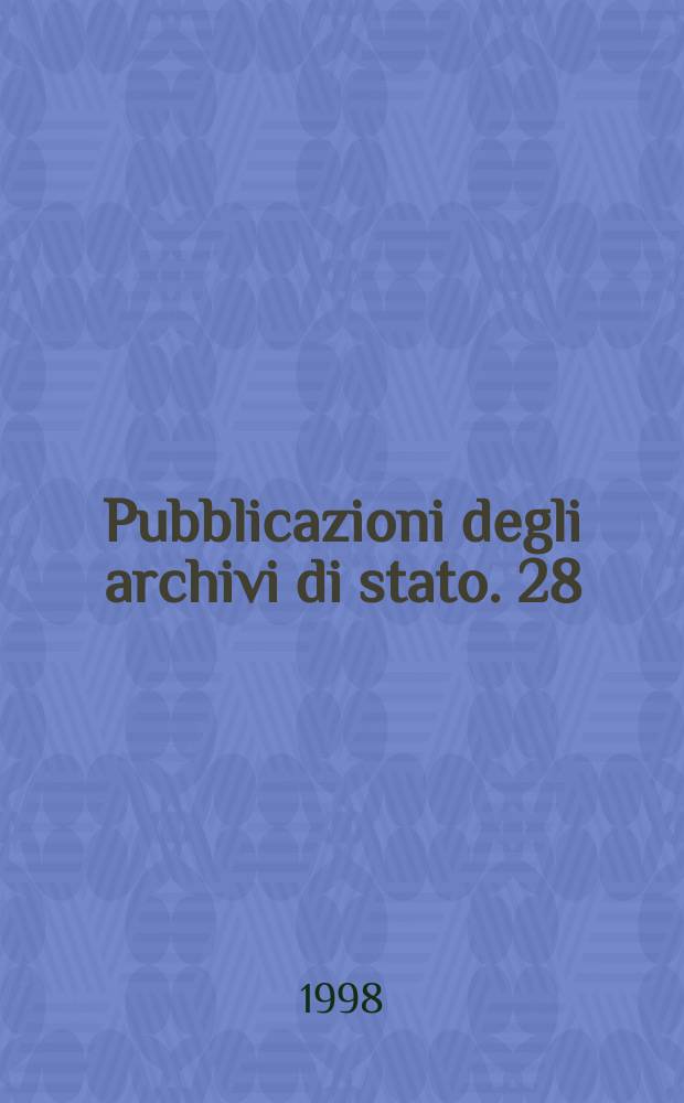 Pubblicazioni degli archivi di stato. 28 : I Libri iurium della Repubblica di Genova