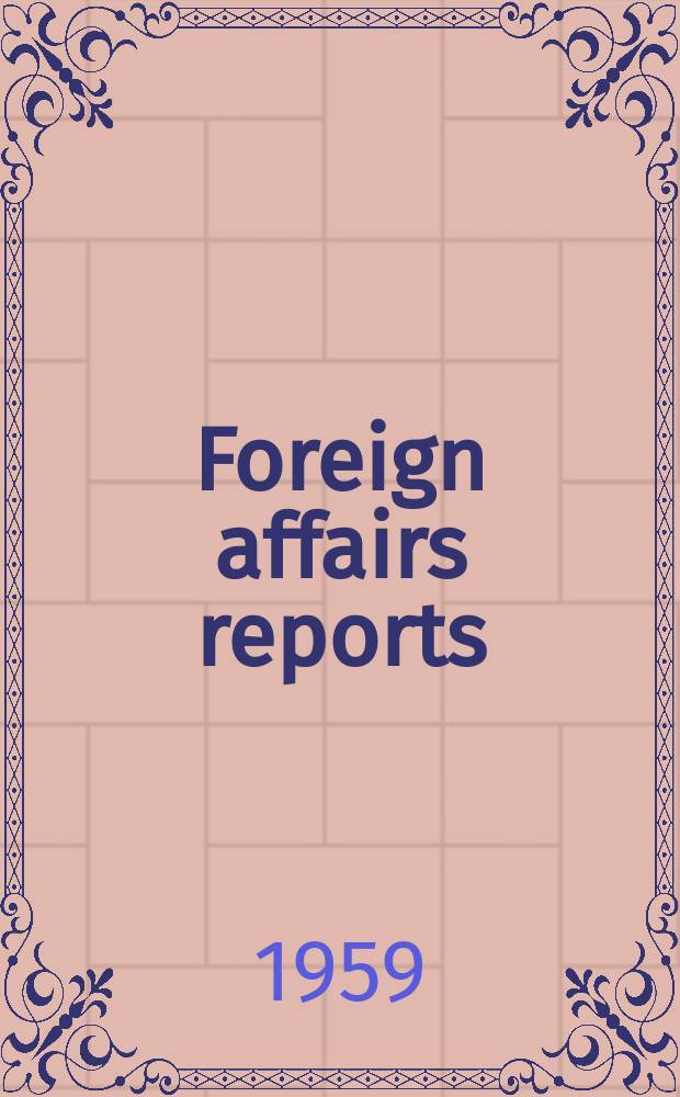 Foreign affairs reports : Publ. by the Indian council of world affairs. Vol.8, №11[2] : Forty years of the International labour organization in Asia