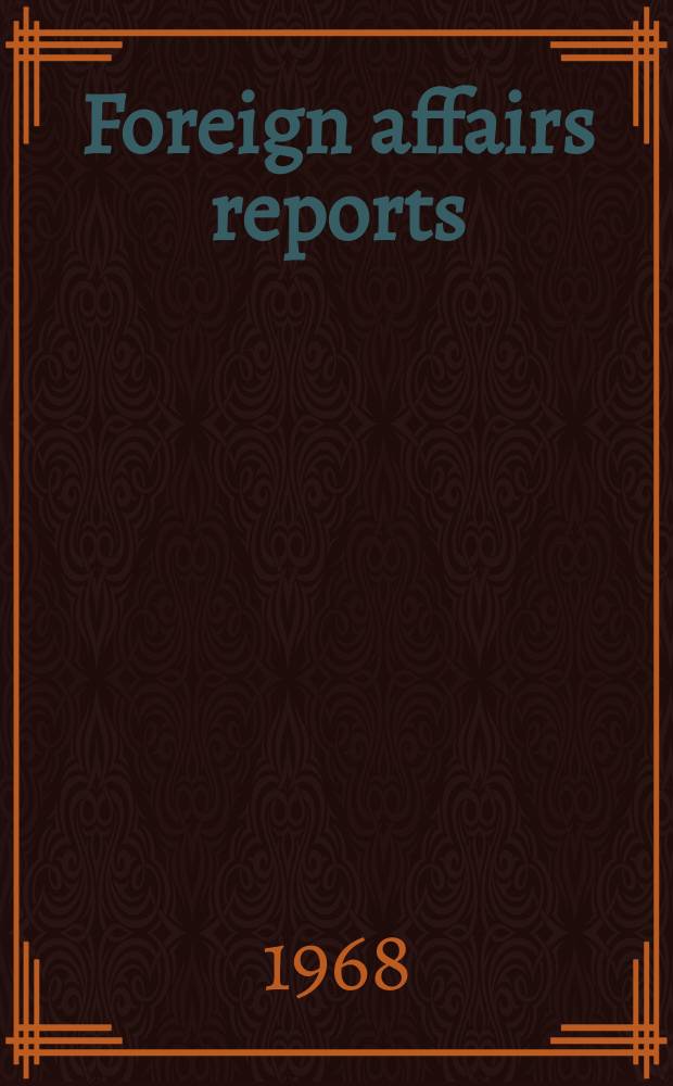 Foreign affairs reports : Publ. by the Indian council of world affairs. Vol.17, №3 : The Kutch award