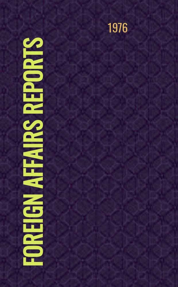 Foreign affairs reports : Publ. by the Indian council of world affairs. Vol.25, №1 : The Pashtoon national movement