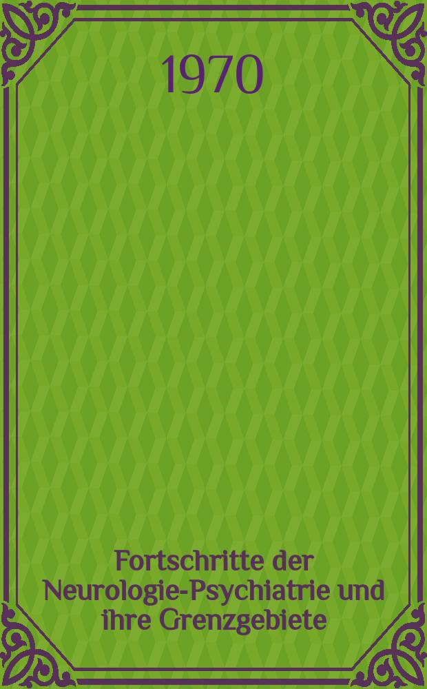Fortschritte der Neurologie-Psychiatrie und ihre Grenzgebiete : Übersichten und Forschungsergebnisse. Jg.38 1970, H.3 : Beiträge zum psychiatrischen Situationsbegriff