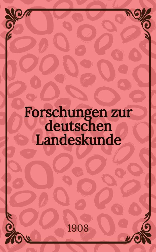 Forschungen zur deutschen Landeskunde : Veröffentlichungen der Abteilung für Landeskunde im Reichsamt für Landesaufnahme und der Deutschen geographischen Gesellschaft. Bd.17, H.1 : Der Steigerwald
