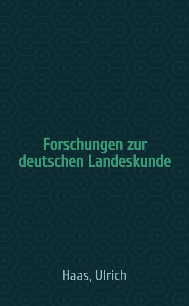 Forschungen zur deutschen Landeskunde : Veröffentlichungen der Abteilung für Landeskunde im Reichsamt für Landesaufnahme und der Deutschen geographischen Gesellschaft. Bd.108 : Wandlungen der wirtschafts- und sozialgeographischen Struktur des Siegerlandes im zweiten Viertel des 20. Jahrhunderts