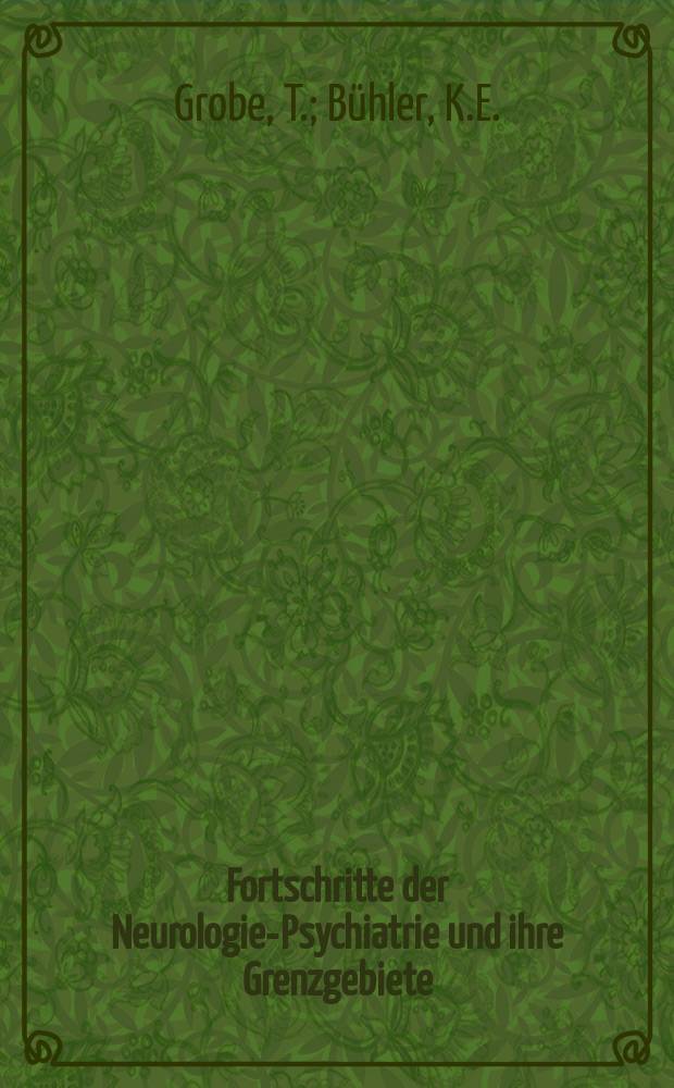 Fortschritte der Neurologie-Psychiatrie und ihre Grenzgebiete : Übersichten und Forschungsergebnisse. Jg.49 1981, H.9 : Diagnostik und Behandlungsmöglichkeiten.... Neurosenkonzeption...