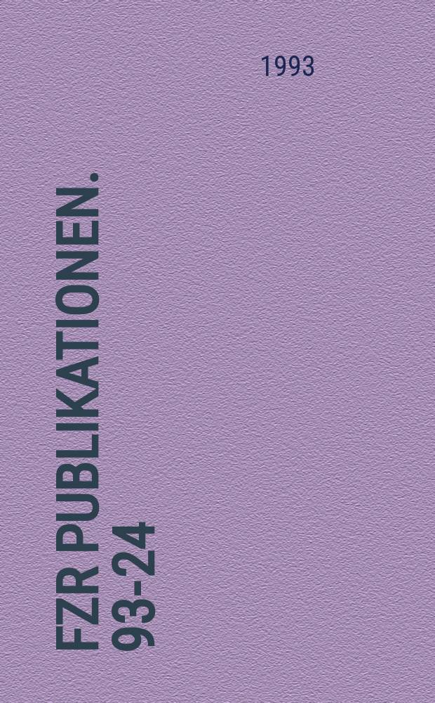 FZR [Publikationen]. 93-24 : Workshop on a Project for a FZR Beam Line at ESRF