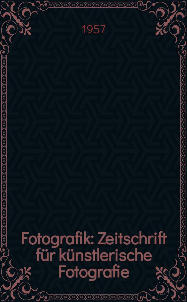 Fotografik : Zeitschrift für künstlerische Fotografie