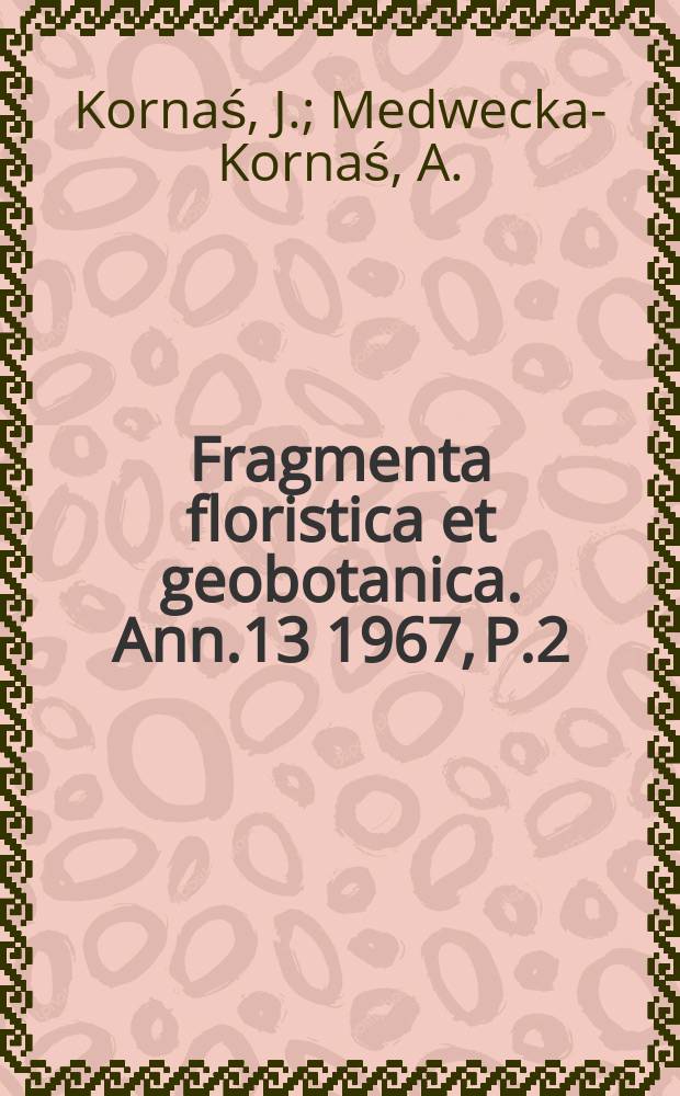 Fragmenta floristica et geobotanica. Ann.13 1967, P.2 : Zespoły roślinne Gorców