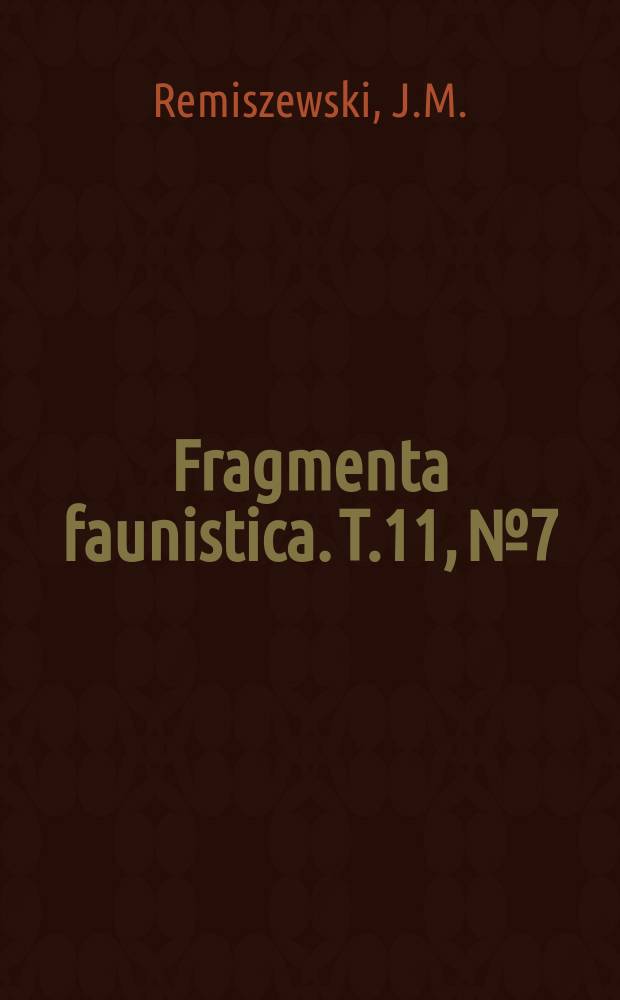 Fragmenta faunistica. T.11, №7 : Ryby (Risces) rzeki Jeziorki i Czarnej Strugi koło Warszawy