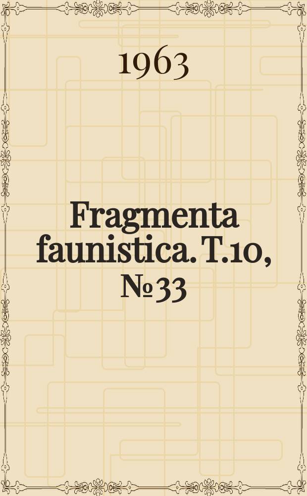 Fragmenta faunistica. T.10, №33 : Ślimaki (Gastropoda) reserwatu roślinności stepowej koło Folusza (pow. Szubin)