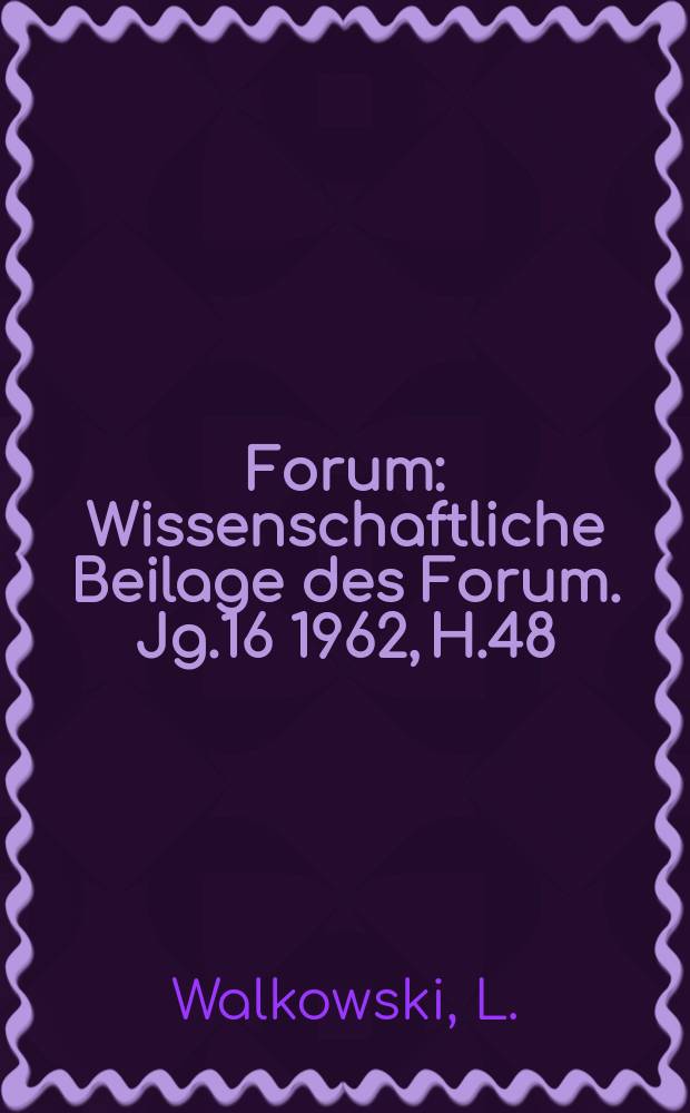Forum : Wissenschaftliche Beilage des Forum. Jg.16 1962, [H.]48 : Der Gruppenflug - unproblematisch?