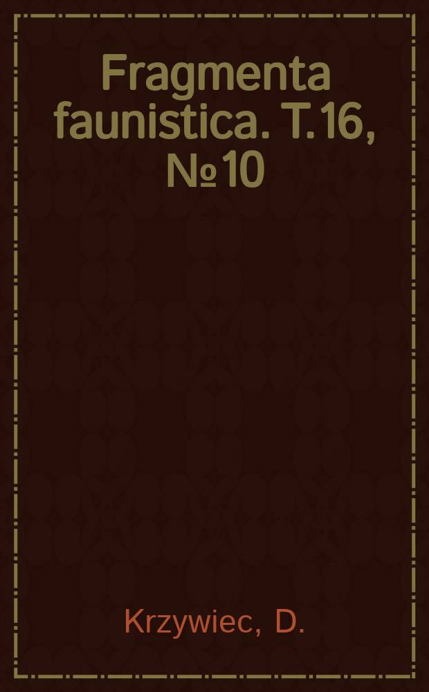 Fragmenta faunistica. T.16, №10 : Uzupełnienia do znajomości fauny mszyc (Homoptera, Aphidoidea) Polski ze szczególnym uwzględnieniem Niziny Wielkopolsko-Kujawskiej