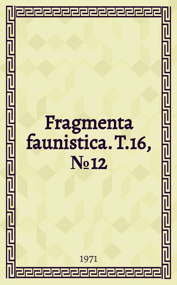 Fragmenta faunistica. T.16, №12 : Rewizja polskich gatunków mrówek (Hymenoptera. Formicidae) z rodzaju Formica L