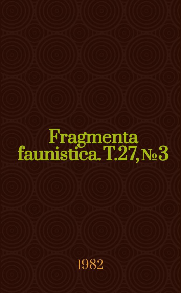 Fragmenta faunistica. T.27, №3 : Badania nad prostoskrzydłymi (Orthoptera) ...
