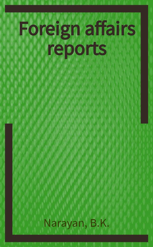 Foreign affairs reports : Publ. by the Indian council of world affairs. Vol.25, №12 : The Lebanere crisis