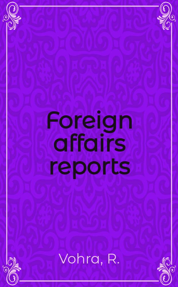 Foreign affairs reports : Publ. by the Indian council of world affairs. Vol.27, №2 : Chinese foreign policy in the magist era 1949-76