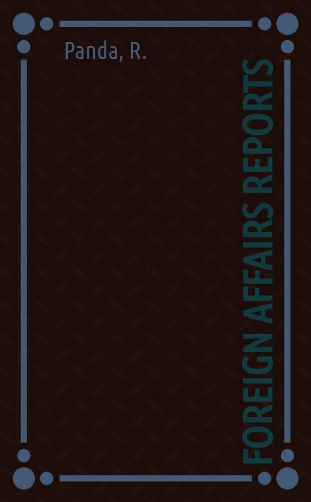 Foreign affairs reports : Publ. by the Indian council of world affairs. Vol.42, №1/2 : Asia and the Pacific