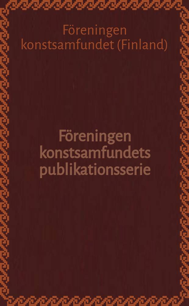 Föreningen konstsamfundets publikationsserie