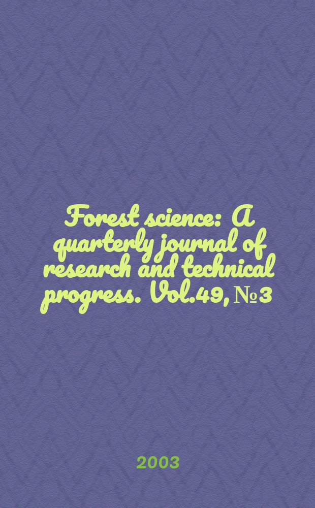 Forest science : A quarterly journal of research and technical progress. Vol.49, №3 : (Special issue on remote sensing)